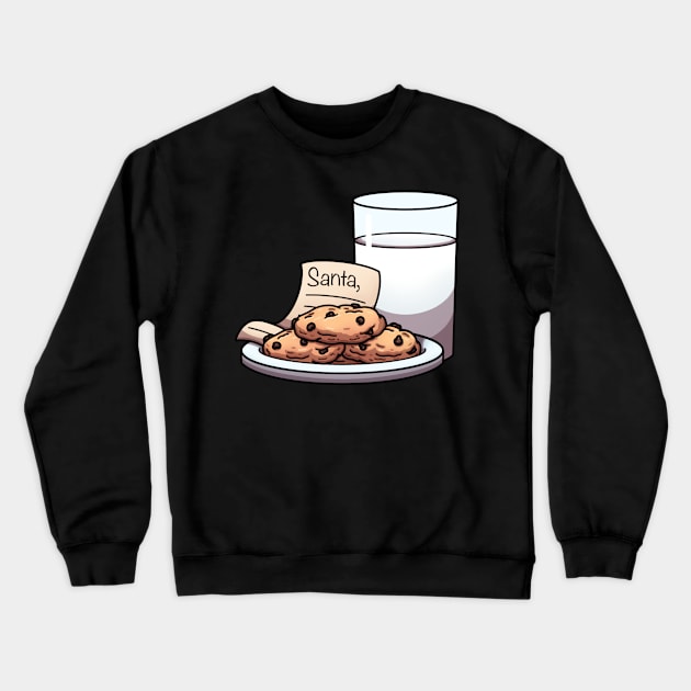 Milk And Cookies For Santa Crewneck Sweatshirt by TheMaskedTooner